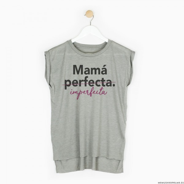 Camiseta "Mamá imperfecta"