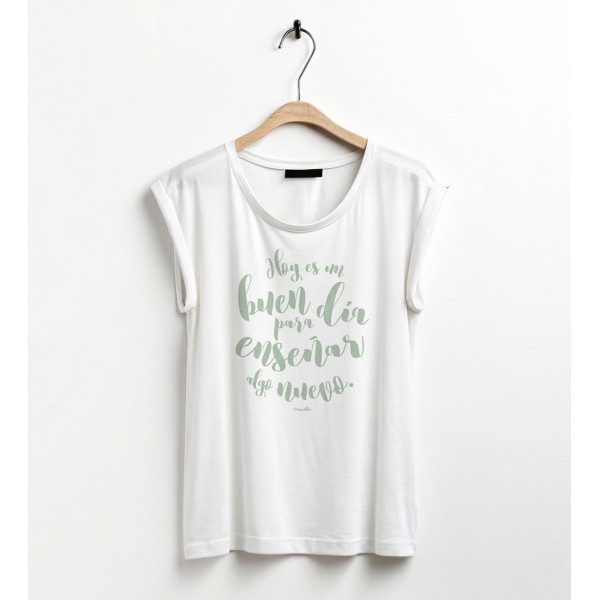 Camiseta "Hoy es un buen día"